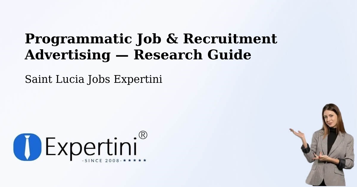 Programmatic Job & Recruitment Advertising — Research Guide – Deville