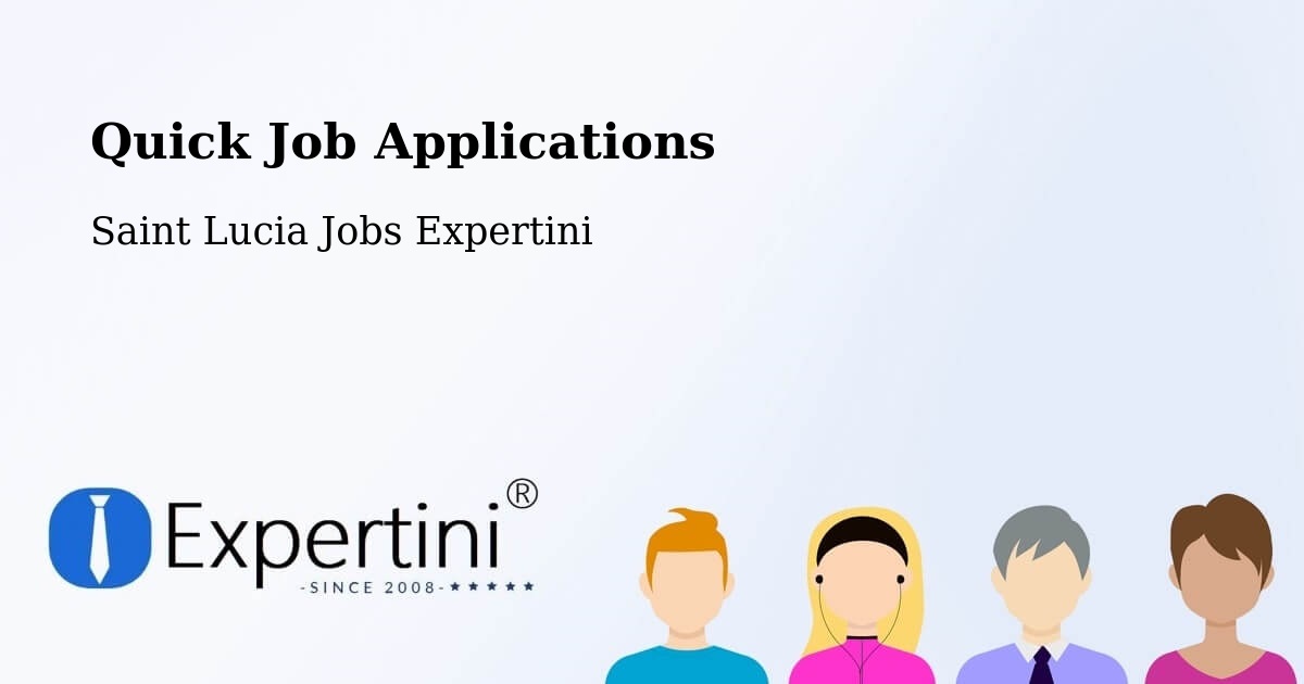 Quick Apply Feature – Deville - Saint Lucia Jobs Expertini