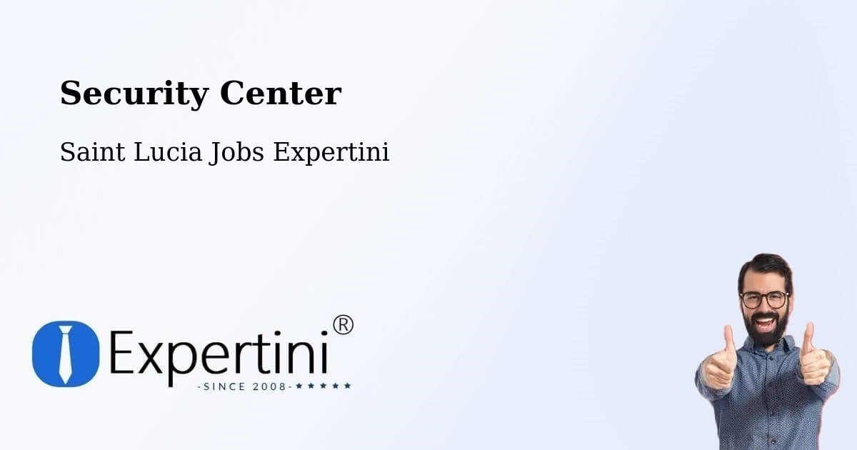 Security & Compliance – Deville - Saint Lucia Jobs Expertini