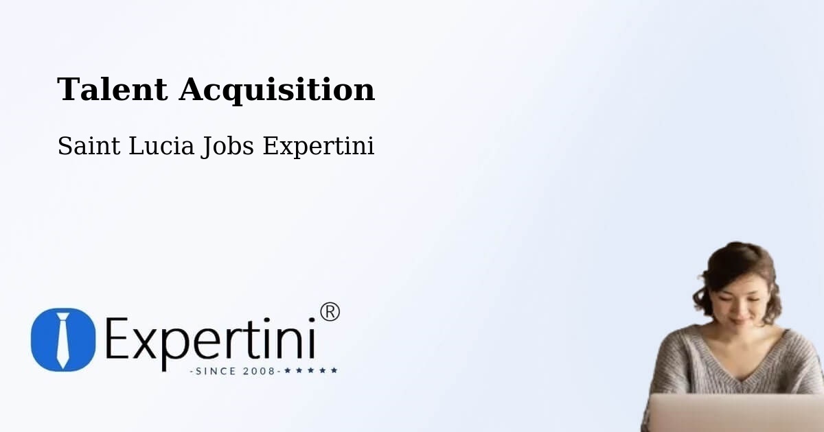 Post Jobs & Find Candidates in Deville – Talent Acquisition Solutions - Saint Lucia Jobs Expertini