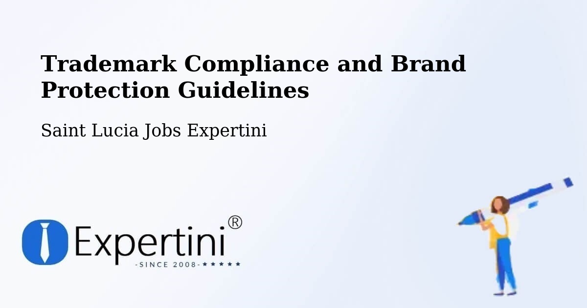 Trademark & Brand Protection Guidelines – Deville - Saint Lucia Jobs Expertini